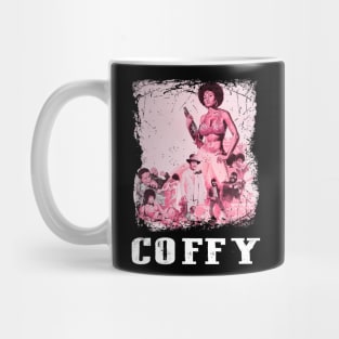 Coffys Revenge Bold and Beautiful Action Heroine Tee Mug